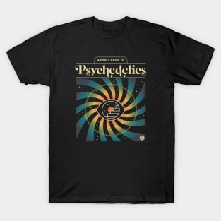 A Fool's Guide to Psychedelics T-Shirt